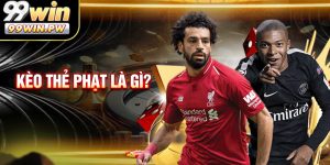 99WIN Là Gì - Ưu Điểm Nổi Bật Của Nhà Cái Uy Tín