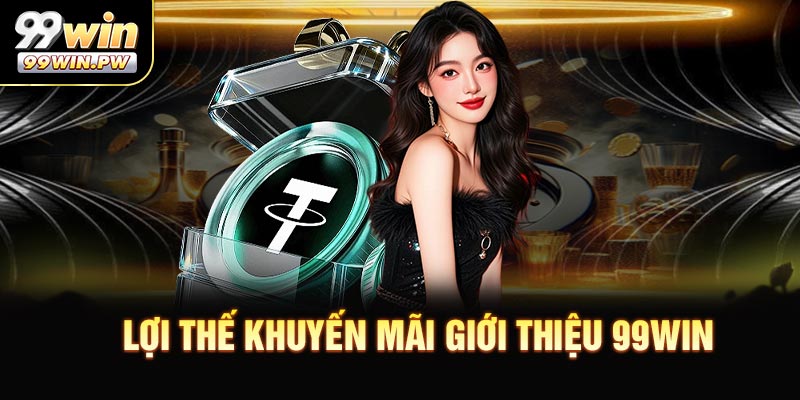Tại Sao Khuyến Mãi Giới Thiệu 99WIN Được Chơi Đến Thế?